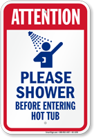 Attention Shower Before Entering Hot Tub Sign