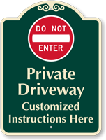 Custom Private Driveway Do Not Enter Sign