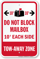 Do Not Block Mailbox Tow Away Zone Sign