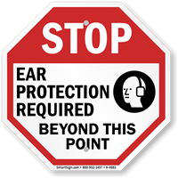 STOP: Ear protection required in this area sign