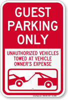 Guest Parking Only Unauthorized Vehicles Towed Sign