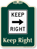 Keep Right Signature Sign Right Arrow