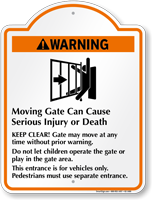 Moving Gate Cause Injury Keep Clear Signature Sign