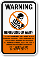 Warning Custom Neighborhood Watch Sign