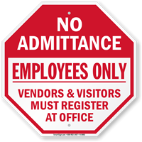 No Admittance Employees Only Vendors Visitors Register Sign
