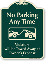 No Parking Any Time Signature Sign