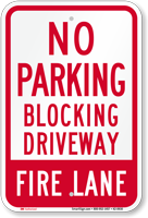 No Parking Blocking Driveway Fire Lane Sign