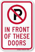 No Parking In Front Of Door Sign