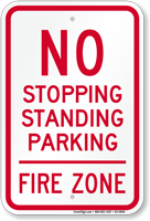 No Stopping Or Parking Fire Zone Sign