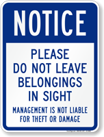Notice Dont Leave Belongings In Sight Sign
