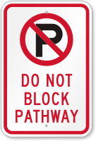 Do Not Block Pathway Sign with Symbol