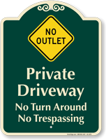 Private Driveway No Trespassing Signature Sign