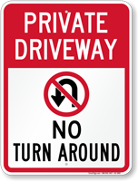 Private Driveway No Turn Around Sign