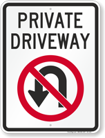 Private Driveway No U Turn Sign