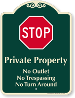 Private Property No Outlet Stop Signature Sign