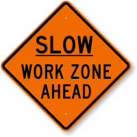 Slow Work Zone Ahead