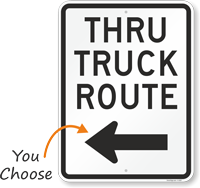24 in. x 18 in. Thru Truck Route Sign with Arrow