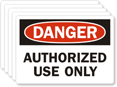 Authorized Use Only Laminated Vinyl Label