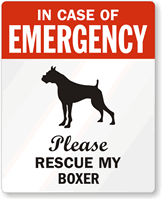 In Case Of Emergency Please My Boxer Label