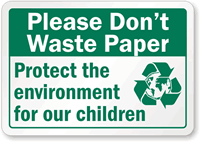 Please Do Not Waste Paper Label