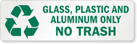 Glass Plastic And Aluminum Only Label