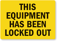 Handy lockout Label give warning just when needed.