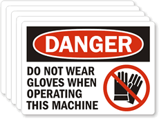 Danger Do Not Wear Gloves Label