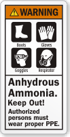Anhydrous Ammonia Keep Out Wear PPE Warning Label