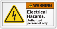 Electrical Hazards Authorized Personnel Only