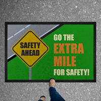 Go The Extra Mile For Safety!