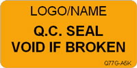 Q.C. Seal  Void if Broken Label