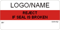 Reject if Seal is Broken Label