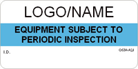 Equipment Subject to Periodic Inspection Label