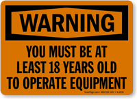 Warning You Must Be Least 18 Sign