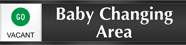 Baby Changing Area  Vacant/Occupied Slider Sign