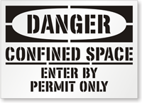 Danger Confined Space Enter by Permit