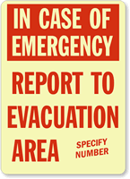 In Emergency Report Evacuation Area Sign