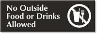No Outside Food Or Drinks Allowed Sign