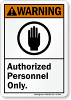 Authorized Personnel Only  With Graphic