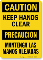 Bilingual Caution Keep Hands Clear Sign