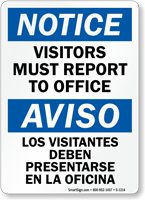 Bilingual Visitors Must Report To Office Sign