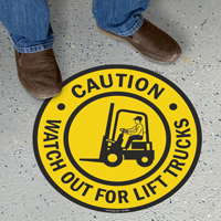 Caution Watch Out For Lift Trucks Floor Sign