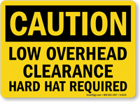 Caution Low Overhead Clearance Sign