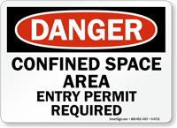 Danger: Confined Space Entry Permit Required Sign