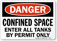 Danger: Enter Tanks By Permit Only Sign