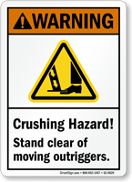 Crushing Hazard Stand Clear Of Moving Outriggers Sign