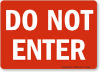 Do Not Enter  Traffic Sign