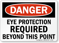OSHA Danger Eye Protection Required Sign