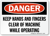 Danger Keep Hands and Fingers Clear Sign