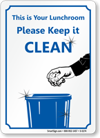 This Lunchroom Please Keep it Clean Sign